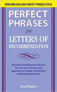 Perfect Phrases for Letter of Recommendation