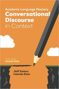 Academic Language Mastery : Conversational Discourse in Context