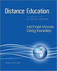 Distance Education : A Systems View of Online Learning