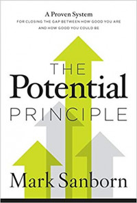 The Potential Principle: a proven system for closing the gap