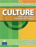 Tips for Teaching Culture : Pratical Approaches to Intercultural Communication