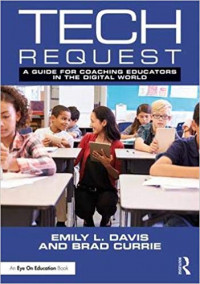 Tech Request: A Guide for Coaching Educators in the Digital World