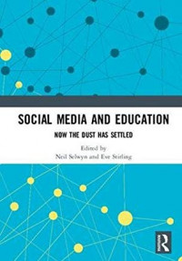 Social Media and Education: now the dust has settled