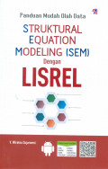 Panduan Mudah Olah Data Struktural Equation Modeling (SEM) dengan Lisrel