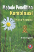 Metode Penelitian Kombinas (Mixed Methods)