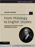 From Philology to English Studies : Language and Culture in the Nineteenth Century