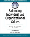 Balancing Individual and Organization Values: walking the tightrope to succes