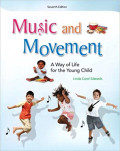 Music and Movement: A Way of Life for the Young