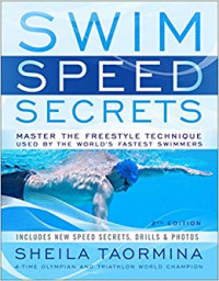 Swim Speed Secrets: master the freestyle technique used by the world's fastest swimmers