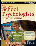 The School Psychologist's : Survival Guide