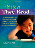 Before They Read: teaching language and literacy development through conversations, interactive read-alouds and listening games