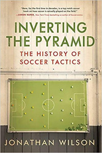 Inverting the Pyramid: the history of soccer tactics