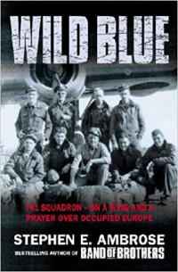 Wild Blue: 741 Squadron - on a wing and a prayer over occupied europe