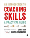 An Introduction to Coaching Skills : A Practical Guide