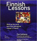 Finnish Lessons: what can the woeld learn from edocational change in Finland