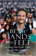 Be the Hands and Feet: living out god's love for all his children