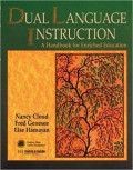 Dual Language Instruction : A Handbook for Enriched Education