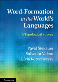 Word-Formation in the World's Languages : A Typological Survey