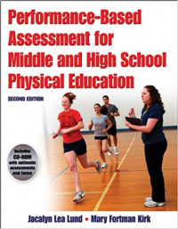 Performance-Based Assessment for Middle and High School Physical Education