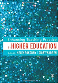 Enhancing Teaching Practice in Higher Education