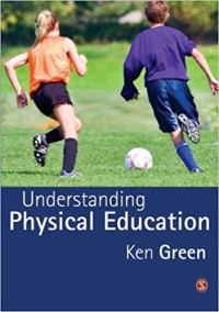 Understanding Physical Education