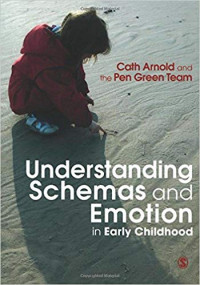 Understanding Schemas and Emotion in Early Childhood