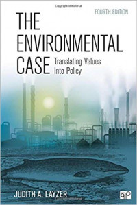 The Environmental Case: translating values into policy