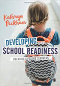 Developing School Readiness: Creating lifelong Learners