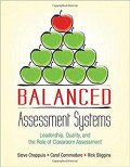 Balanced Assessment Systems: leadership, quality, and the role of classroom assessment