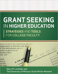 Grant Seeking in Higher Education : Strategies and Tools for College Faculty