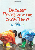 Outdoor Provision in the Early Years