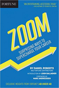 Zoom : Surprising Ways to Supercharge Your Career