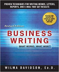 Business Writing : What Works, What Won't