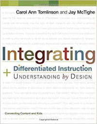 Integrating Differentiated Instruction: understanding by design