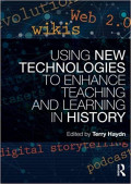 Using New Technologies to Enhance Teaching and Learning in History