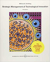 Strategic Management of Technological Innovation