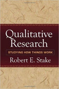 Qualitative Research: studying how things work