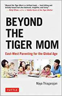 Beyond The Tiger Mom: east-west parenting for the global age