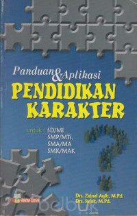 Panduan Aplikasi Pendidikan Karakter: untuk SD/MI, SMP/MTs. SMA/MA, SMK/MAK