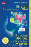 Strategi Pengembangan Otak dari Revolusi Biologi ke Revolusi Mental