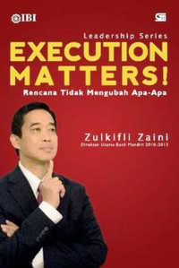 Execution Matters: rencana tidak mengubah apa-apa