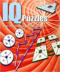 IQ Puzzles: over 500 mind-stretching puzzles