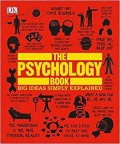 The Psychology Book: big ideas simply explained