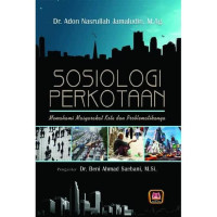 Sosiologi Perkantoran: memahami masyarakat kota dan problematikanya