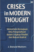 Crises in Modern Thought: Menyelami Kemajuan Ilmu Pengetahuan dalam Lingkup Filsafat dan Hukum Kodrat