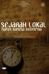 Sejarah Lokal Napas Bangsa Indonesia