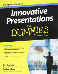 Innovative Presentations for Dummies