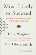 Most Likely to Succeed: preparing our kids for the innovation era