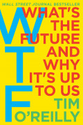 What's the Future and Why It's Up to Us