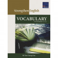 Strengthen English Vocabulary : for Secondary Levels